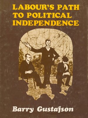 cover image of Labour's Path to Political Independence